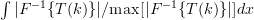 \int | F^{-1}\{T(k)\} | /\mathrm{max}[|F^{-1}\{T(k)\}|]dx